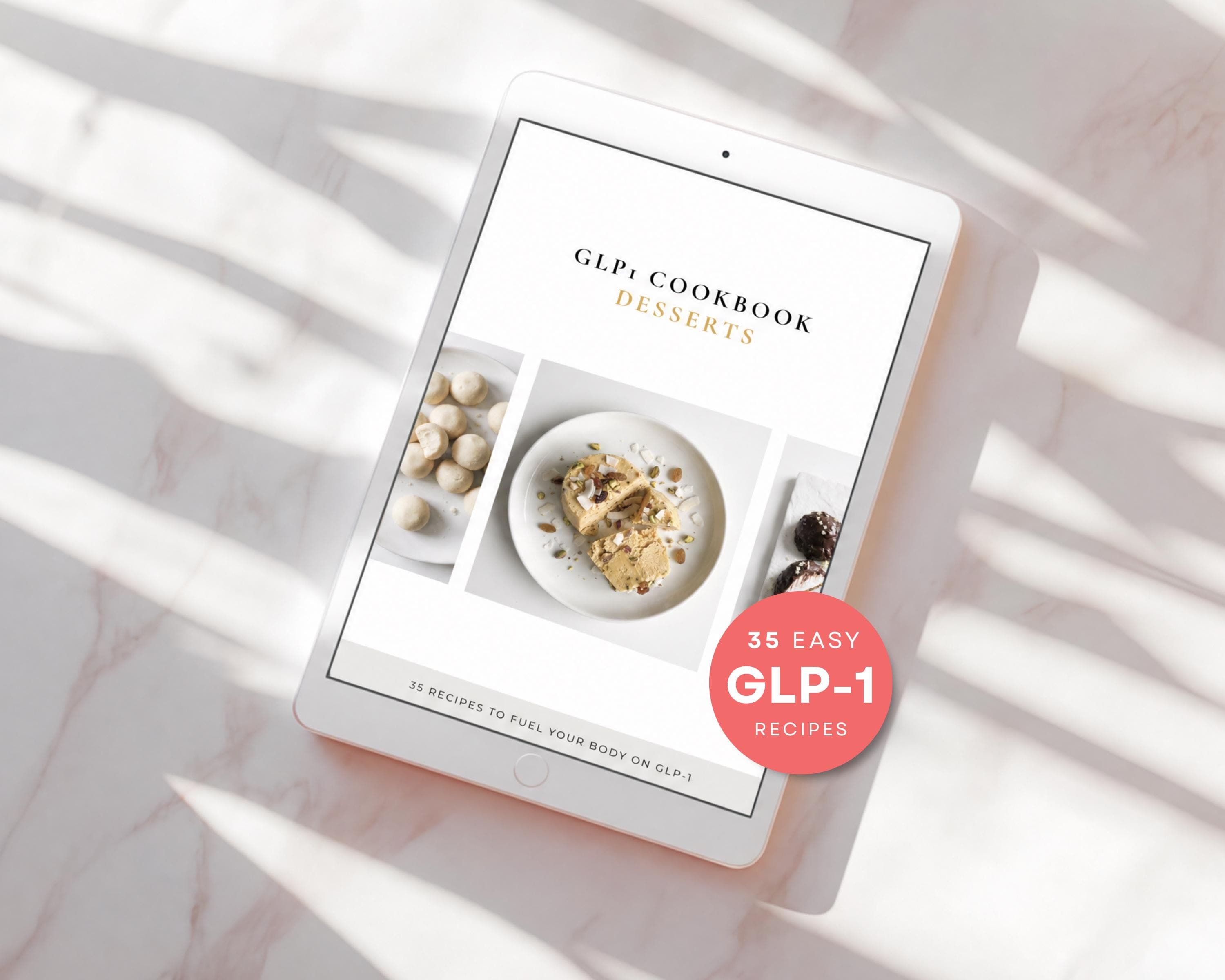 Low Calorie Desserts for Weight Loss | 35 Low Sugar GLP-1 Treats | High Protein & Portion Smart | Semaglutide Friendly PDF