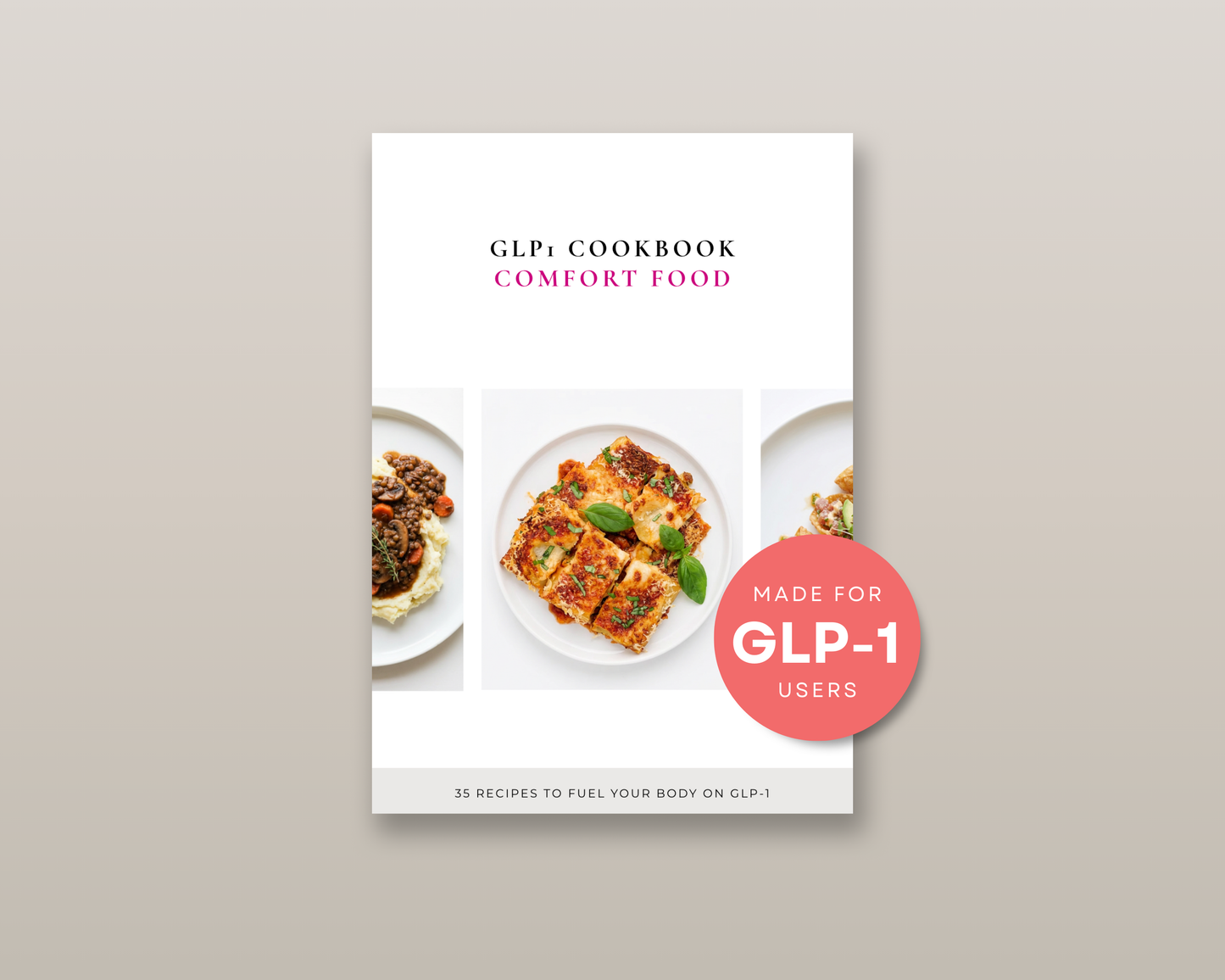 GLP-1 Comfort Food Cookbook cover — 35 ozempic comfort food recipes for familiar favorites