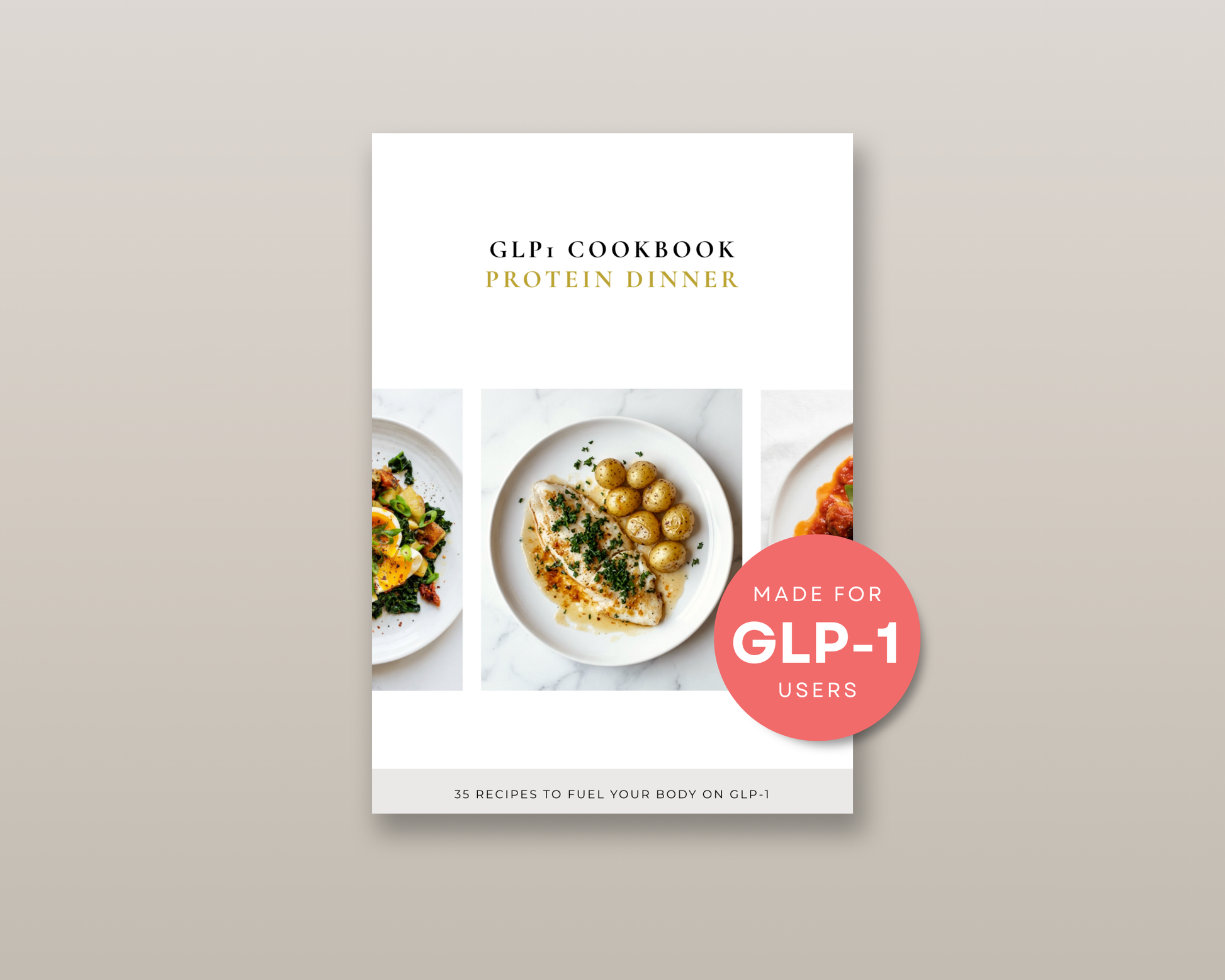 GLP-1 Protein Cookbook digital cover — 35 high-protein recipes for Ozempic and Wegovy users