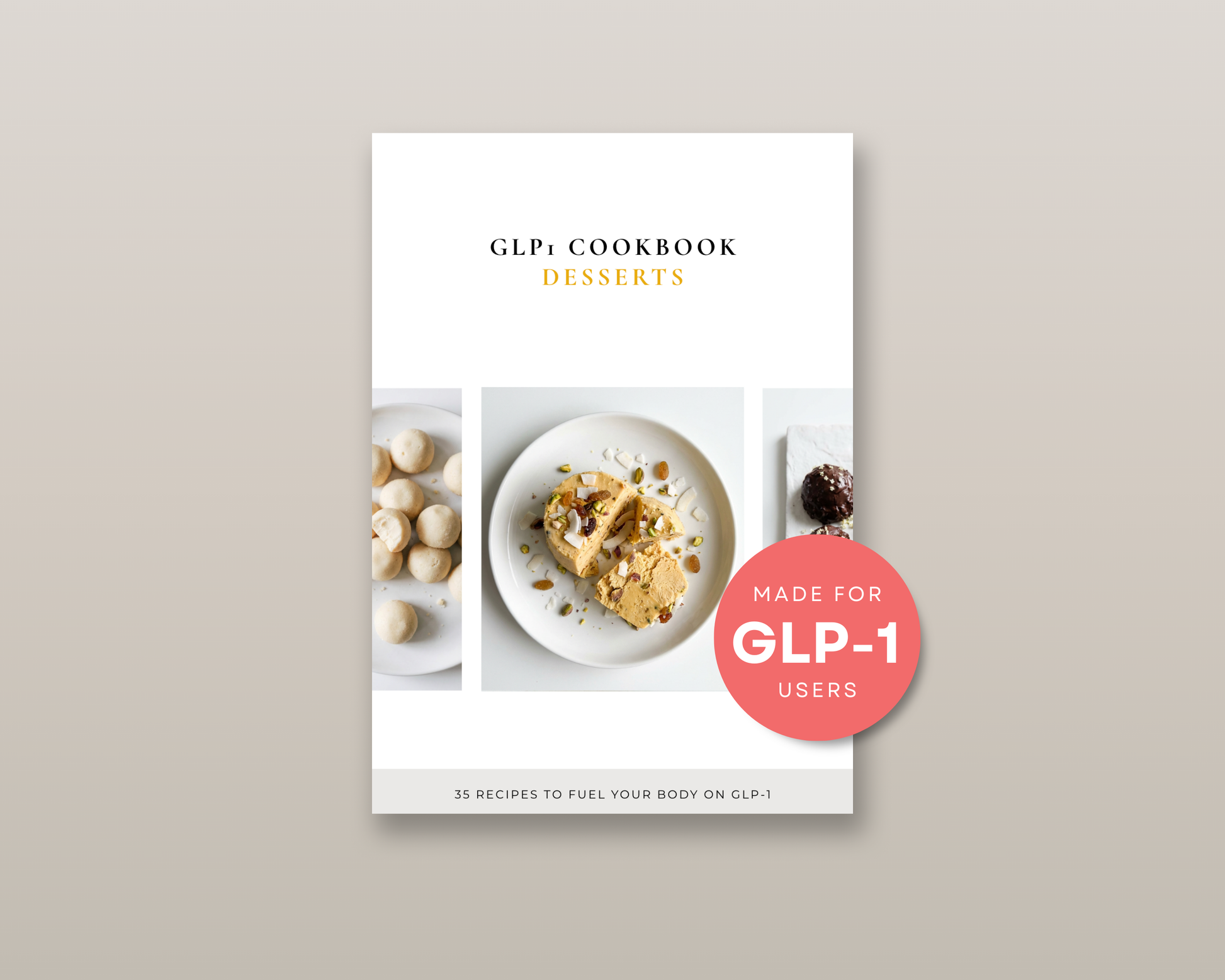 GLP-1 Desserts Cookbook cover — 35 low-sugar recipes for Ozempic, Wegovy and Mounjaro users