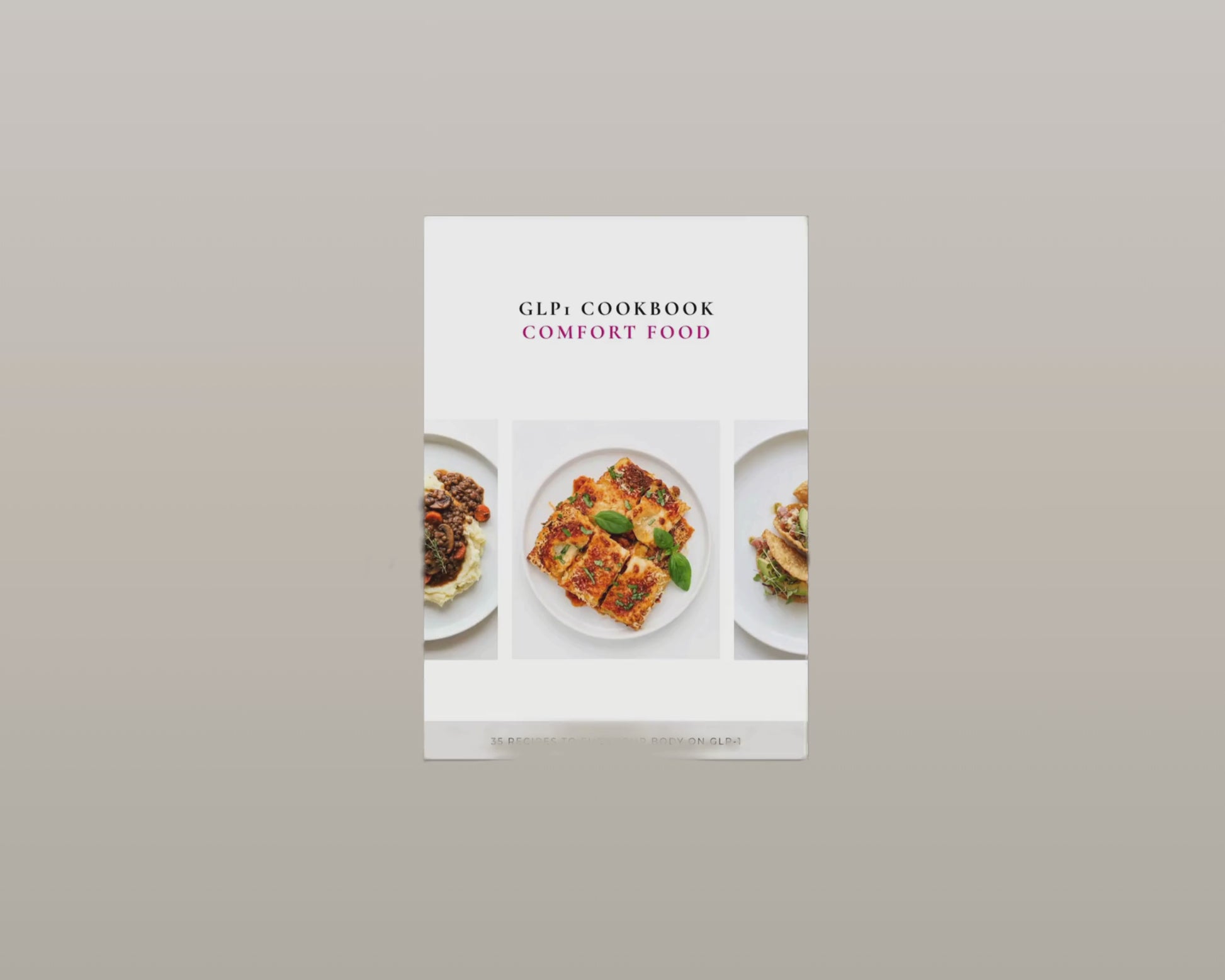 Digital cookbook preview showing GLP-1 recipes comfort food small portions layout