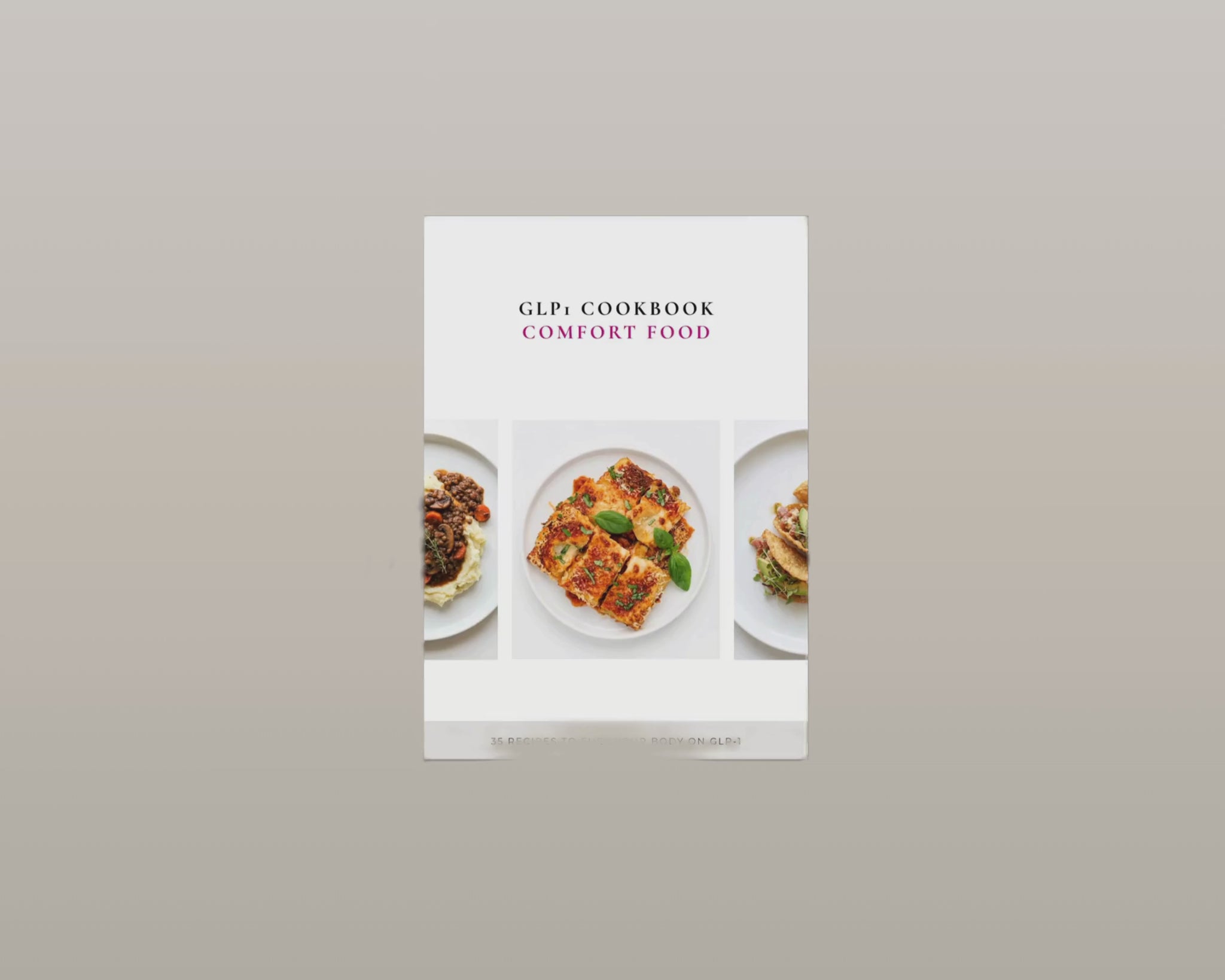 Digital cookbook preview showing GLP-1 recipes comfort food small portions layout