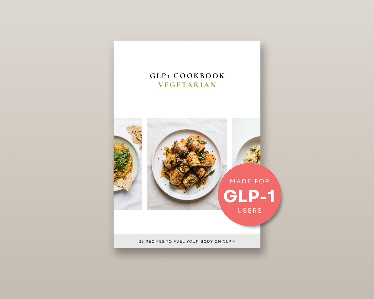 GLP-1 Vegetarian Cookbook cover — 35+ plant-based recipes for Ozempic and Wegovy users