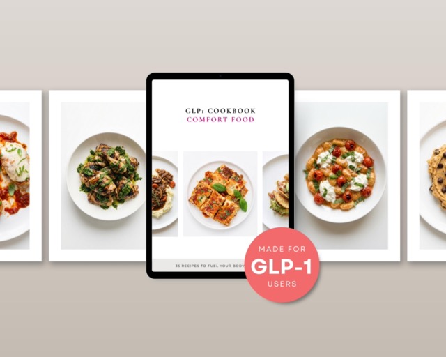Semaglutide Weight Loss Meals | Cozy High Protein Comfort Food Cookbook | 35 Lightened Recipes for Low Appetite | Instant PDF